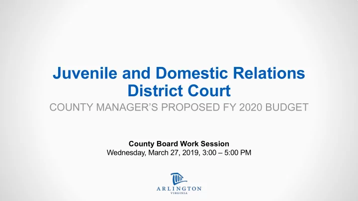 juvenile and domestic relations district court