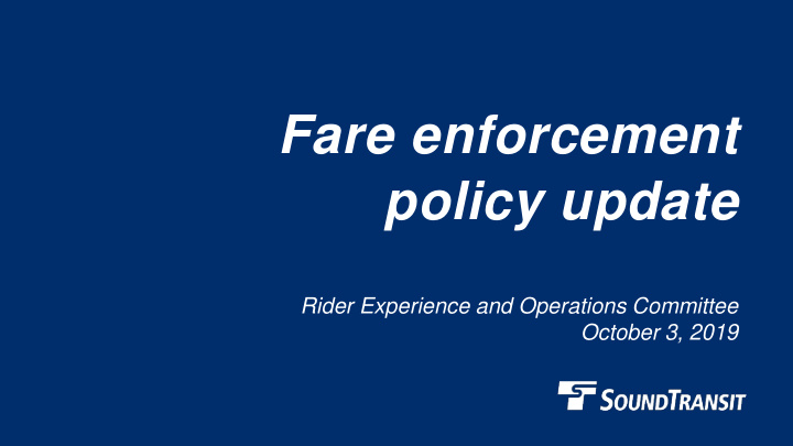 fare enforcement policy update