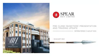PRE-CLOSE INVESTORS PRESENTATION  AND TRADING UPDATE  INTERIM PERIOD 31 AUGUST 2020  / 28 AUGUST