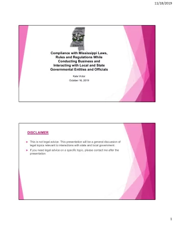 11/18/2019  Compliance with Mississippi Laws,  Rules and Regulations While  Conducting Business and