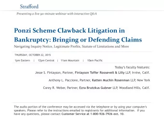 Bankruptcy: Bringing or Defending Claims  Navigating Inquiry Notice, Legitimate Profits, Statute of