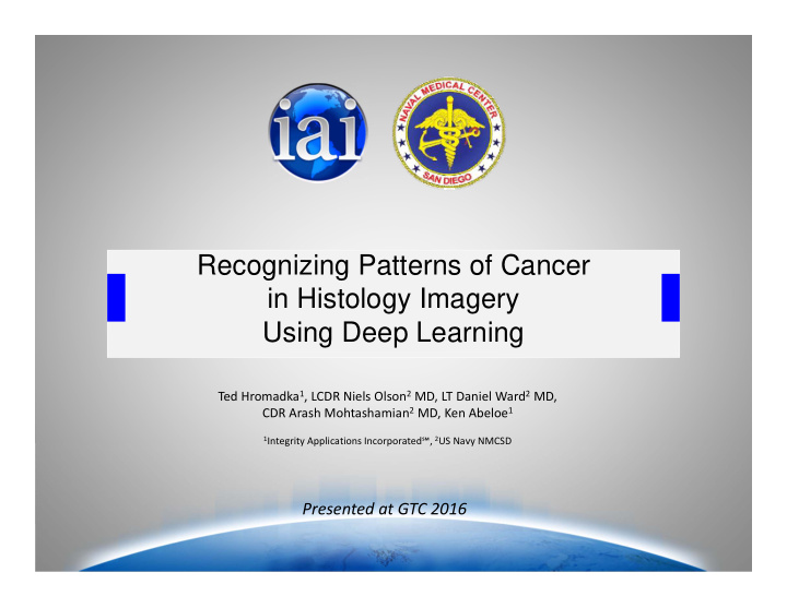 recognizing patterns of cancer in histology imagery using