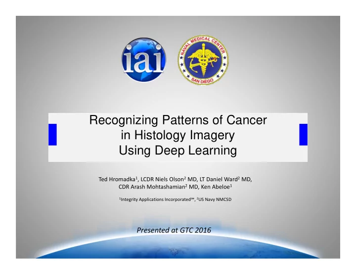 recognizing patterns of cancer in histology imagery using