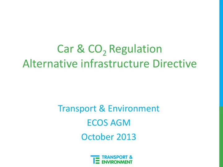 car co 2 regulation alternative infrastructure directive
