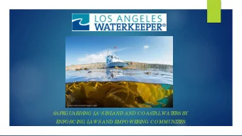 SAF  E  GUARDI  NG L  A S I  NL  AND AND COAST  AL  WAT  E  RS BY  E  NF  ORCI  NG L  AWS AND E