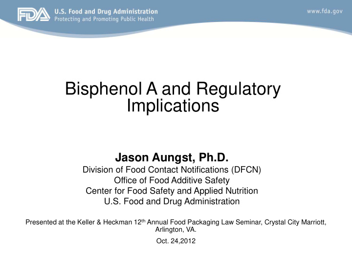 bisphenol a and regulatory implications