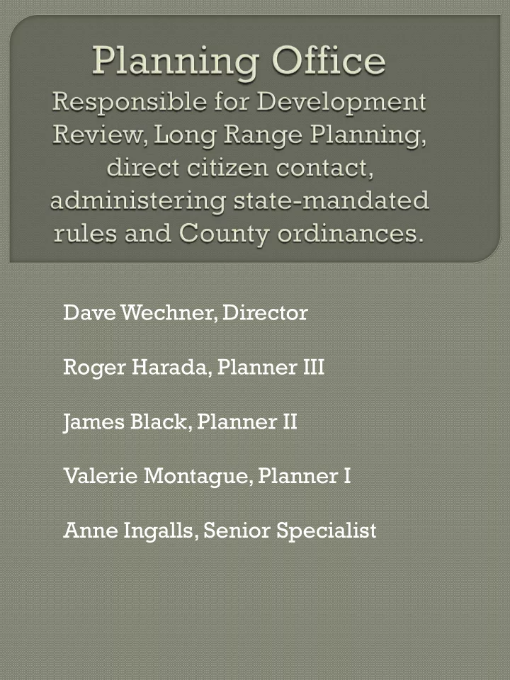 dave wechner director roger harada planner iii james