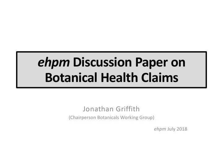 ehpm discussion paper on botanical health claims