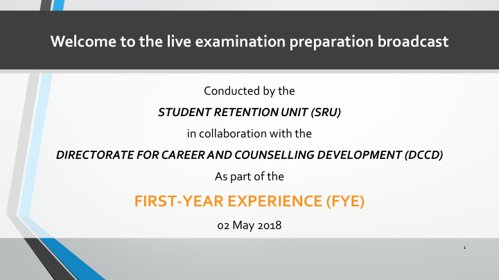 welcome to the live examination preparation broadcast