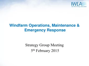 Emergency Response  Strategy Group Meeting 5 th February 2015  Guidelines for Operating and
