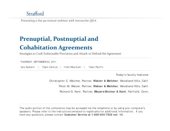 Prenuptial, Postnuptial and Prenuptial, Postnuptial and Cohabitation Agreements Strategies to Craft