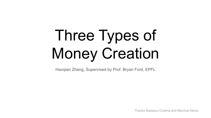 three types of money creation