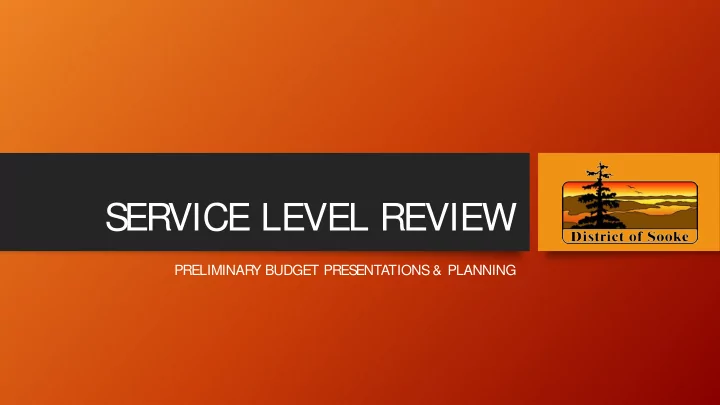 s ervice level review