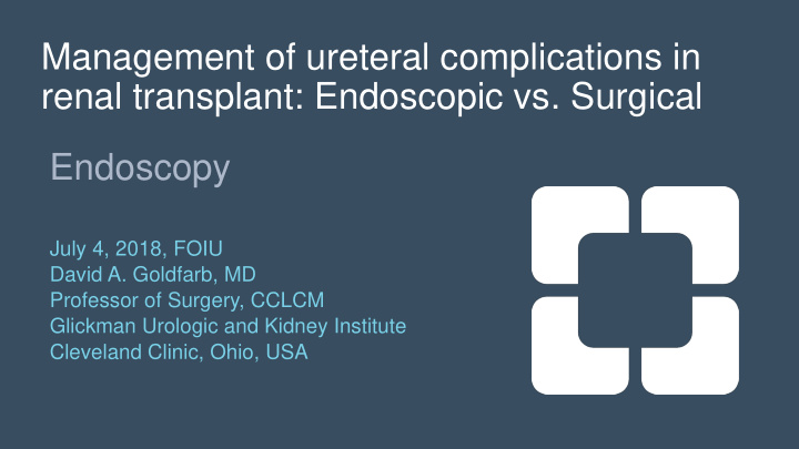 management of ureteral complications in