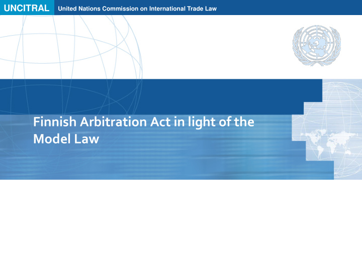 finnish arbitration act in light of the model law un