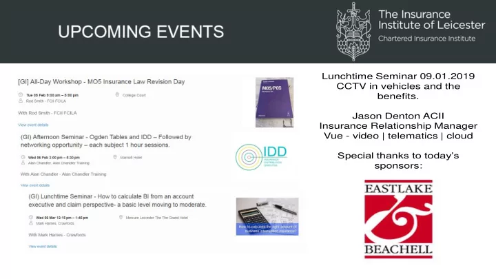 lunchtime seminar 09 01 2019 cctv in vehicles and the