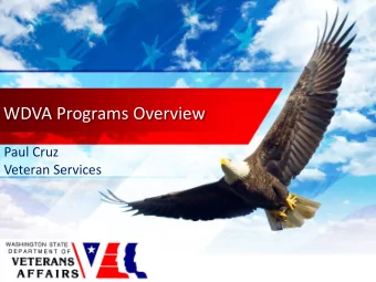 WDVA Programs Overview  Paul Cruz  Veteran Services  Introduction  Paul Cruz  Vet Services