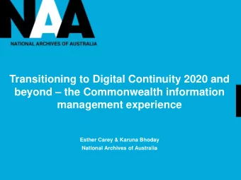 Transitioning to Digital Continuity 2020 and  beyond  the Commonwealth information  management