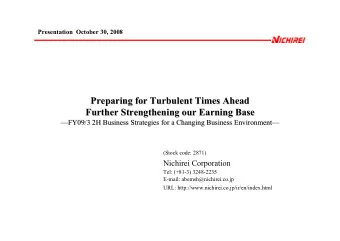 Preparing for Turbulent Times Ahead  Preparing for Turbulent Times Ahead  Further Strengthening our