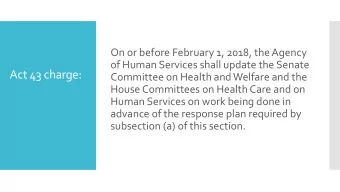Human Services on work being done in  advance of the response plan required by  subsection (a) of