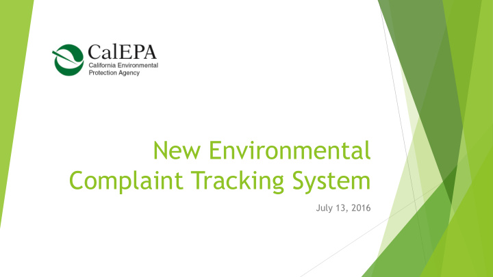 new environmental complaint tracking system