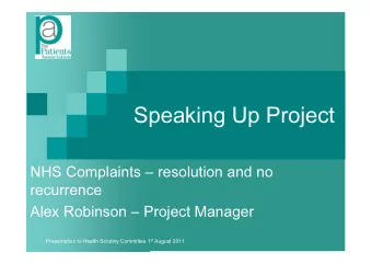 Speaking Up Project  NHS Complaints  resolution and no  recurrence  Alex Robinson  Project