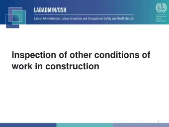 Inspection of other conditions of  work in construction  1 Introduction:    Before starting the
