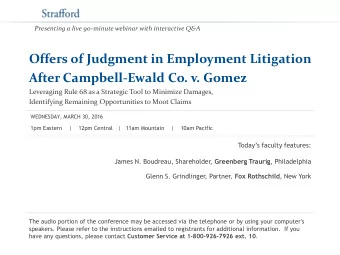 Offers of Judgment in Employment Litigation  After Campbell-Ewald Co. v. Gomez  Leveraging Rule 68