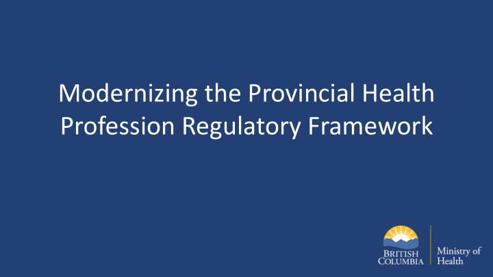 profession regulatory framework outline