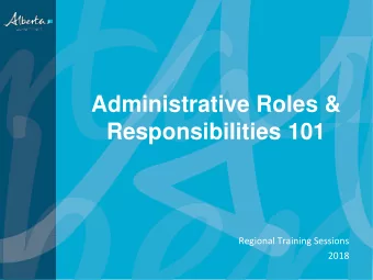 Administrative Roles &amp;  Responsibilities 101  Regional Training Sessions  2018  Agenda
