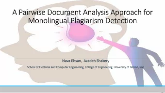 A Pairwise Document Analysis Approach for  Monolingual Plagiarism Detection  Introduction