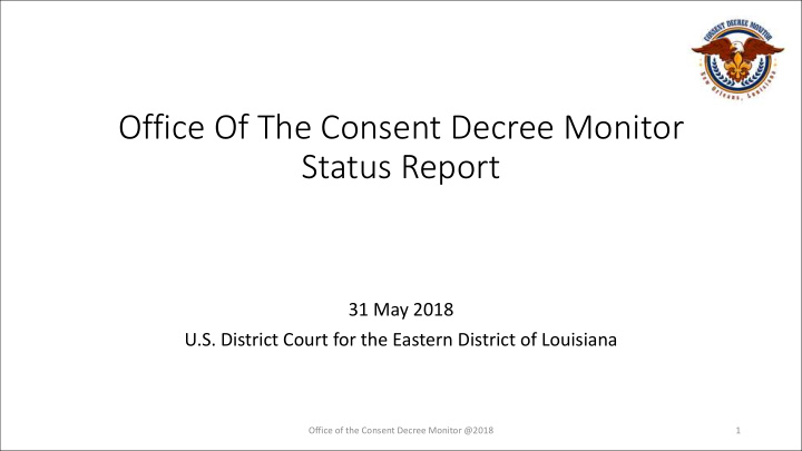 office of the consent decree monitor status report