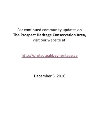 For continued community updates on  The Prospect Heritage Conservation Area,  visit our website at: