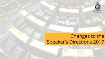 Speakers Directions 2017  HOW DID WE GET HERE?  Funding for all  Appropriations Review  The