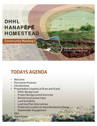 DHHL HANAP   HOMESTEAD  Community Meeting 1  10. 26. 2019  Presented by SSFM International
