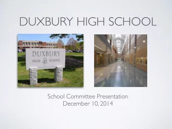DUXBURY HIGH SCHOOL  School Committee Presentation  December 10, 2014  2007-2008  Sixth