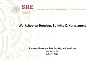 Workshop on Housing, Bullying &amp; Harassment  Summer Resource Fair for Migrant Workers  Kamloops,