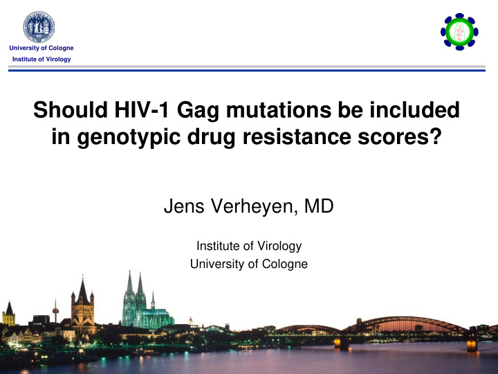 should hiv 1 gag mutations be included in genotypic drug