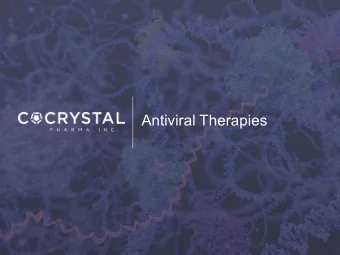 Antiviral Therapies  Forward Looking Statements  This presentation contains forward-looking