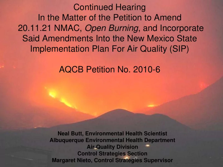 continued hearing in the matter of the petition to amend