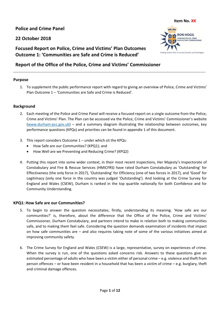 police and crime panel 22 october 2018 focused report on