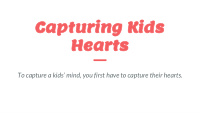 capturing kids hearts