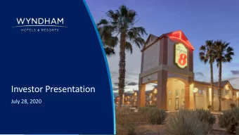 Investor Presentation  July 28, 2020  Resilient Business Model Driving Performance  1 Second