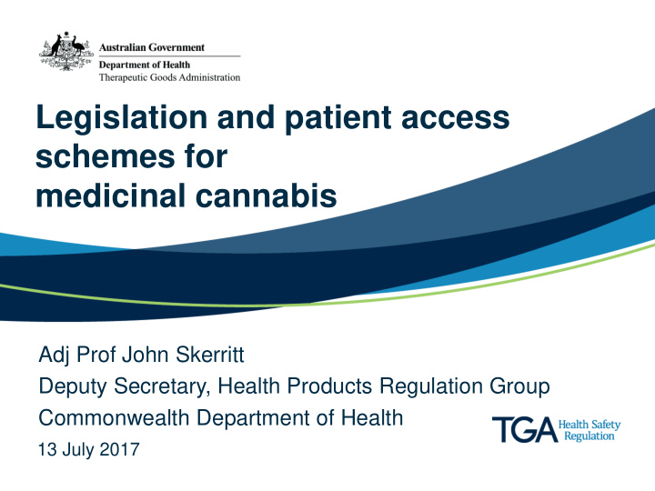 legislation and patient access schemes for