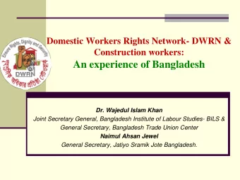 An experience of Bangladesh  Dr. Wajedul Islam Khan  Joint Secretary General, Bangladesh Institute
