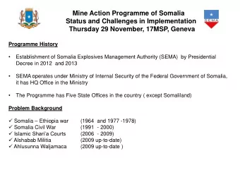 Establishment of Somalia Explosives Management Authority (SEMA)  by Presidential  Decree in