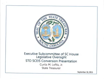 SCEIS History tlre.State teaswer o State of SC has been converting to SCEIS since 2OO2; statewide