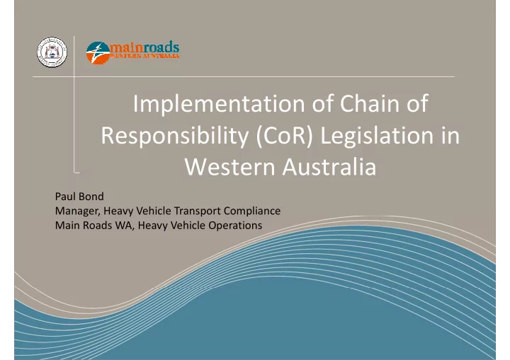 implementation of chain of responsibility cor legislation