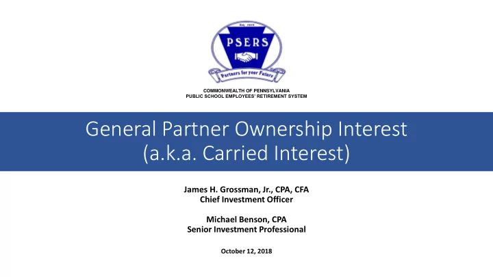 a k a carried interest