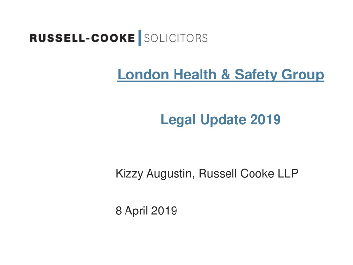 kizzy augustin russell cooke llp 8 april 2019 agenda